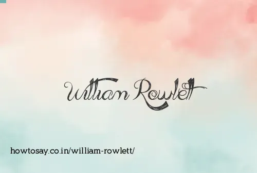 William Rowlett