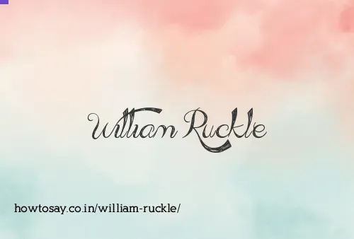 William Ruckle