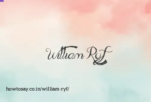 William Ryf