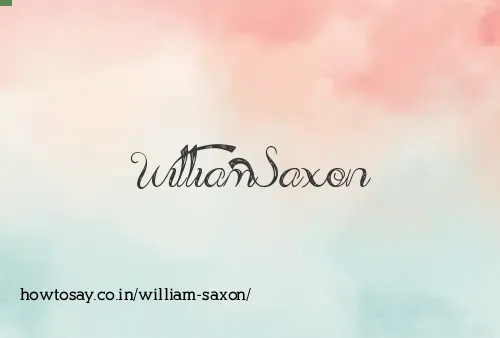 William Saxon