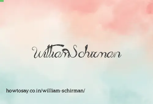 William Schirman