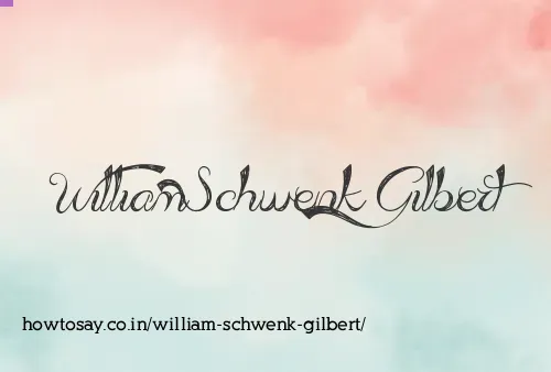 William Schwenk Gilbert