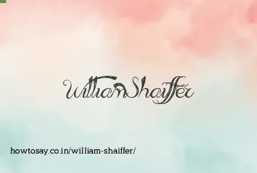 William Shaiffer