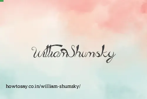 William Shumsky