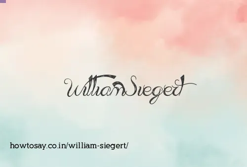 William Siegert