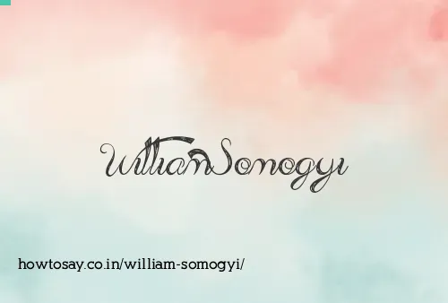 William Somogyi