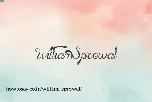 William Sprowal