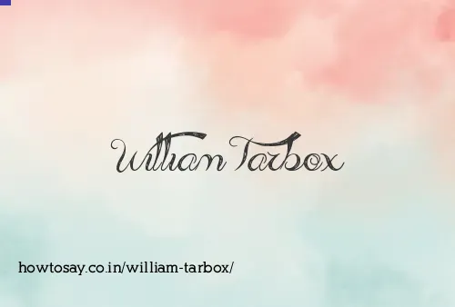 William Tarbox