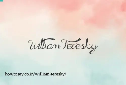 William Teresky