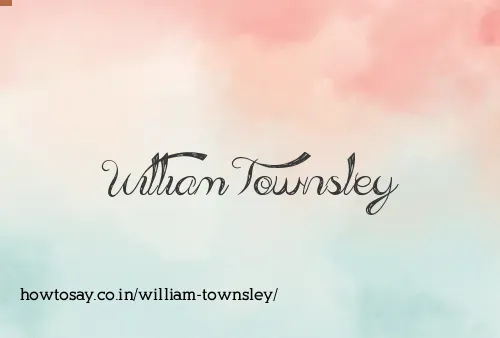 William Townsley