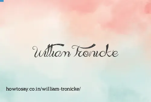 William Tronicke