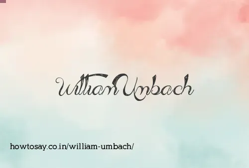 William Umbach