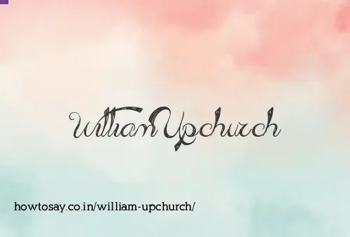 William Upchurch