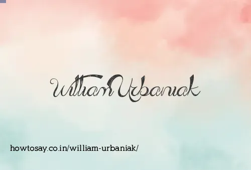 William Urbaniak