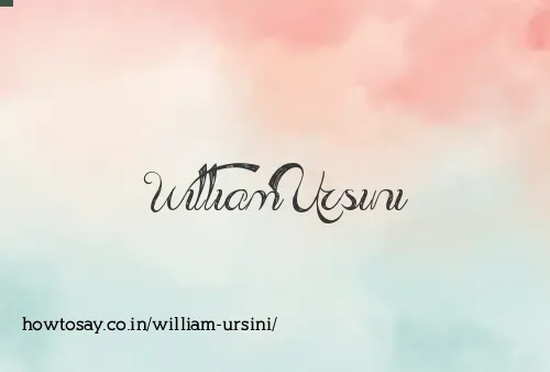 William Ursini