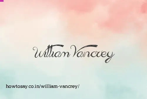 William Vancrey