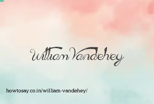 William Vandehey