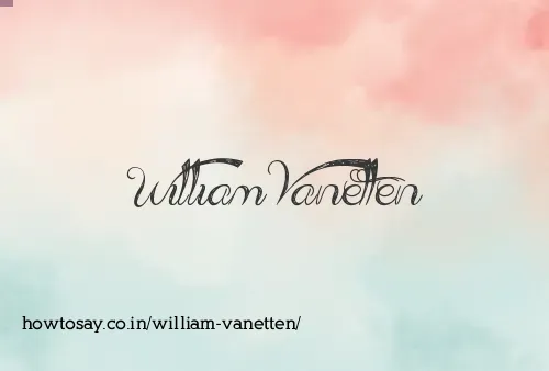 William Vanetten