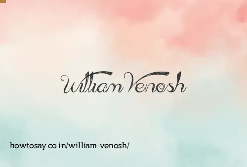 William Venosh