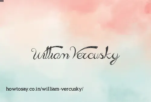 William Vercusky