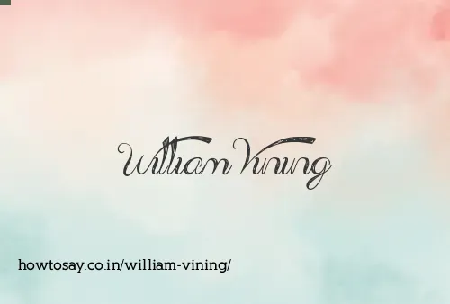 William Vining