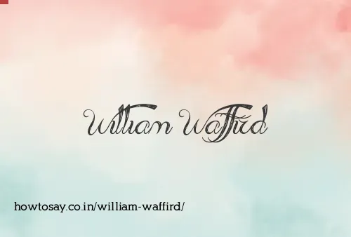 William Waffird