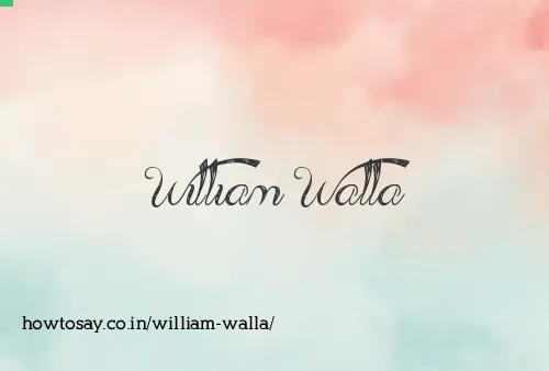 William Walla