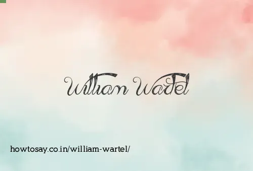 William Wartel