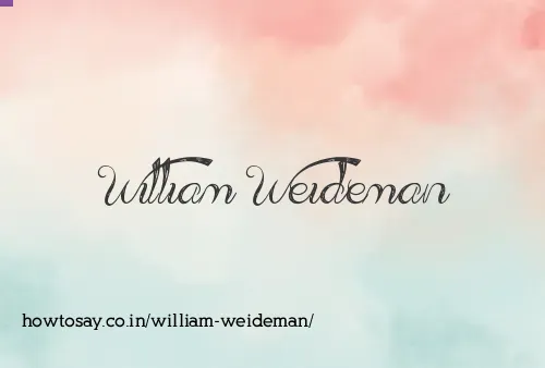 William Weideman
