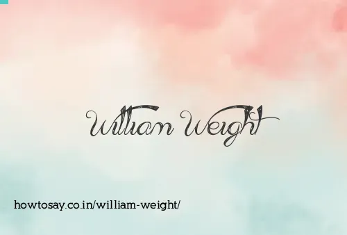 William Weight