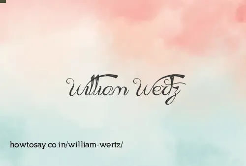 William Wertz