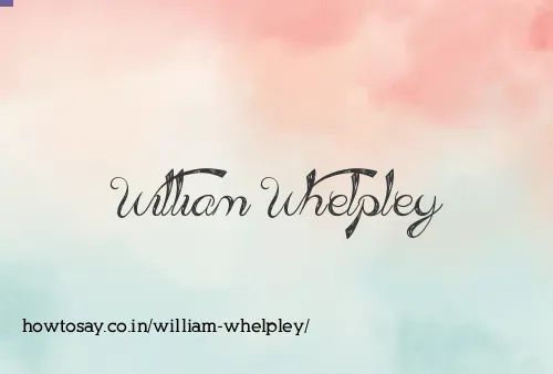 William Whelpley