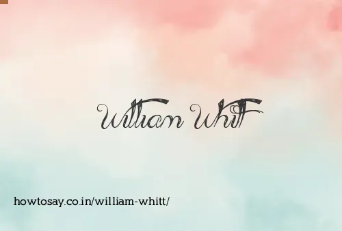 William Whitt
