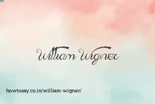 William Wigner