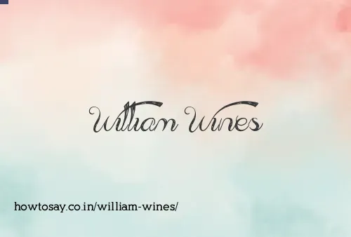 William Wines