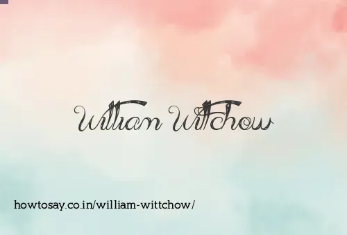 William Wittchow