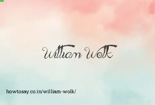 William Wolk