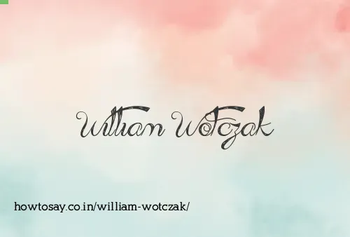 William Wotczak