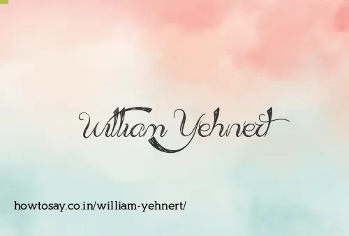 William Yehnert