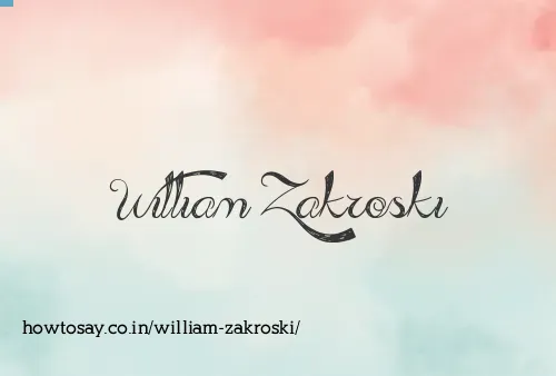 William Zakroski