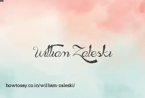 William Zaleski