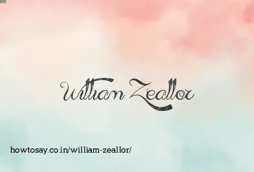 William Zeallor