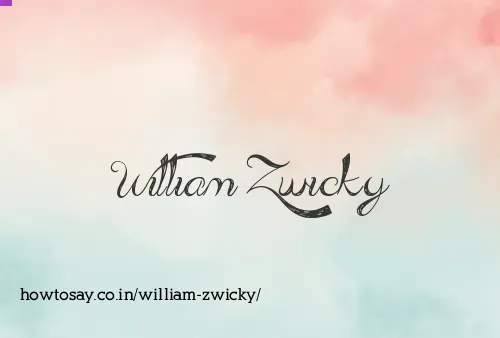 William Zwicky