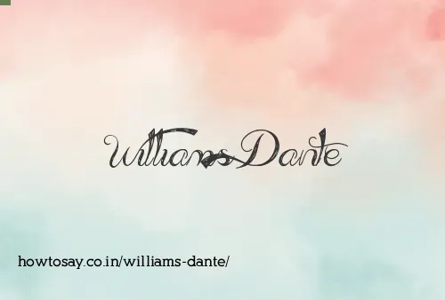 Williams Dante