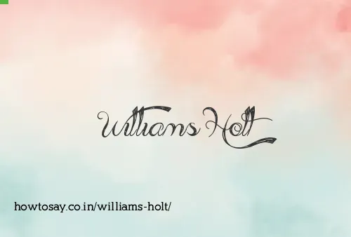 Williams Holt