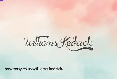 Williams Kedrick