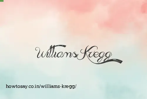 Williams Kregg
