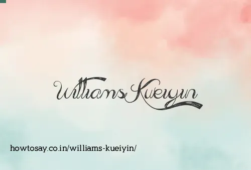 Williams Kueiyin