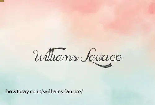 Williams Laurice