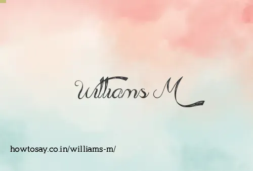 Williams M